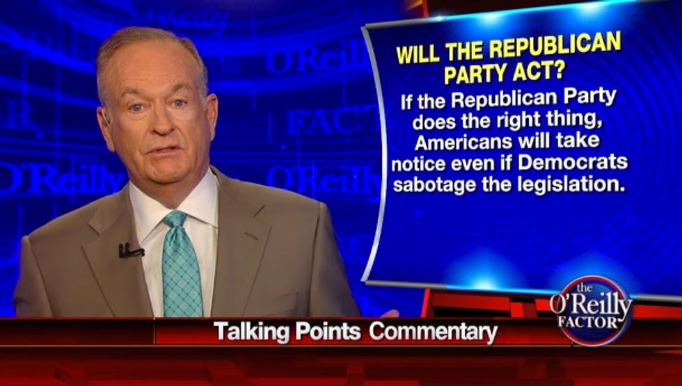 Do Something!': Bill O'Reilly Calls for GOP to Immediately Pass These Three 'Simple & Direct' Laws