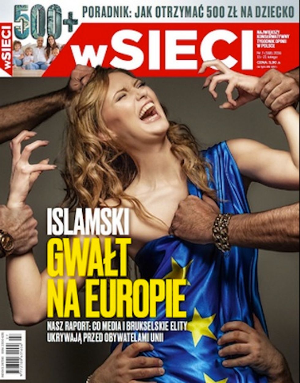 Islamic Rape of Europe': Polish Magazine's Eye-Popping Cover Has Blonde Woman Being Groped by Dark-Skinned Men