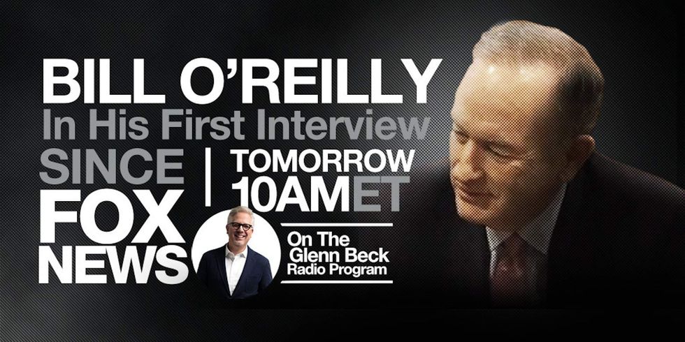 Bill O'Reilly's first post-Fox interview will be tomorrow on TheBlaze — here's how you can watch it