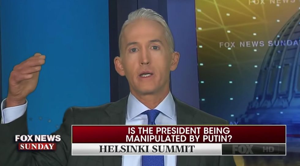 Trey Gowdy blisters Trump over Russia 'equivocation,' suggests advisers re-evaluate admin roles