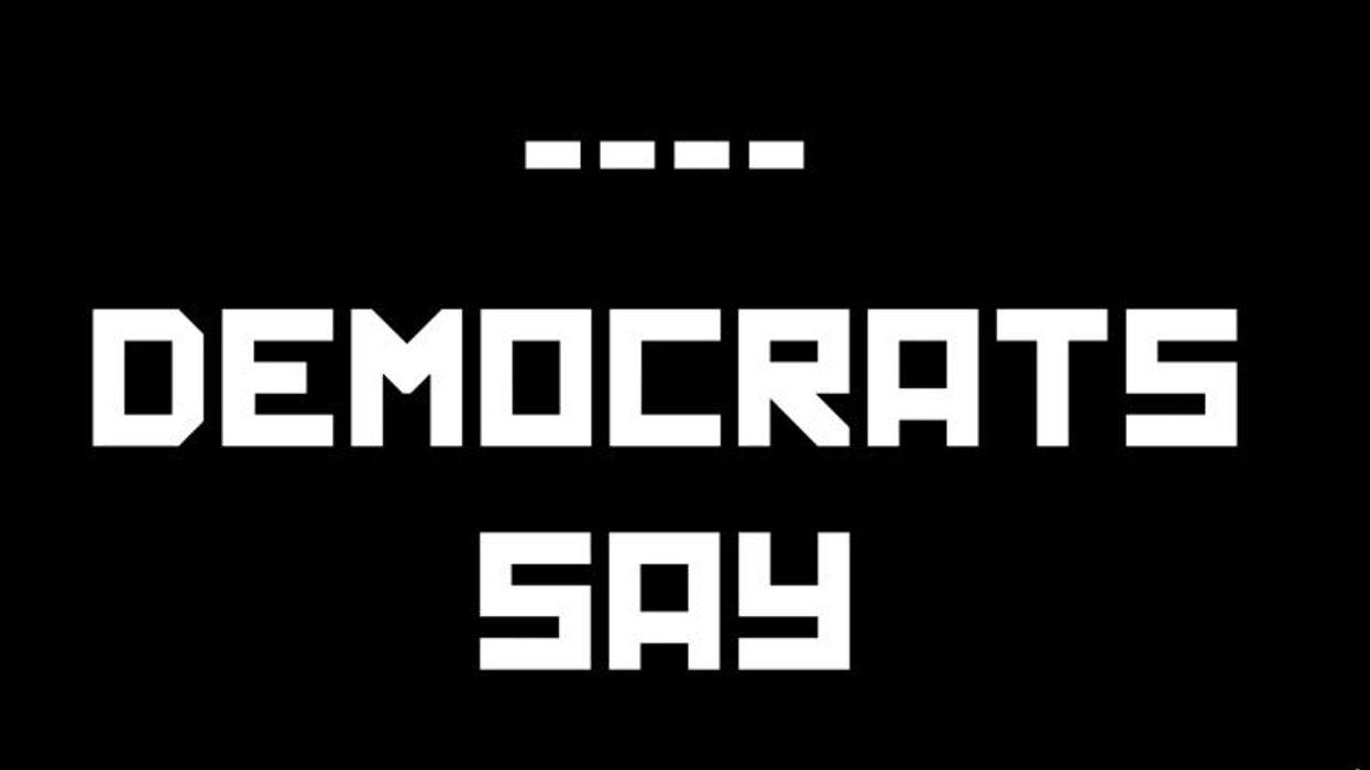 This Week in 'Democrats Say'...