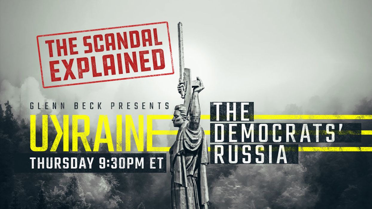 WATCH: 'Glenn Beck Presents: Ukraine: The Democrats' Russia'