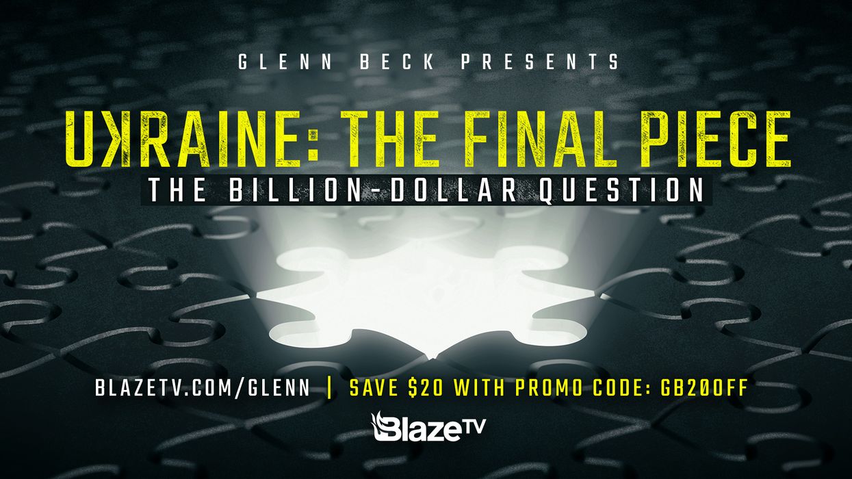 WATCH: 'Glenn Beck Presents: Ukraine: The Final Piece'
