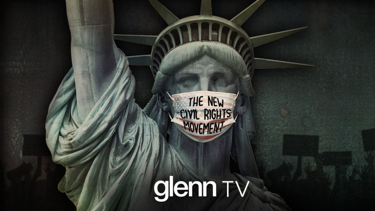 WATCH: Glenn Beck Special: Battling COVID-19 tyrants is the NEW civil rights movement