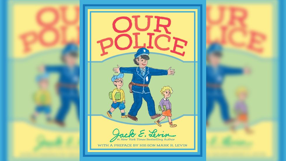 Mark Levin: My father wrote 'Our Police' to help children 'respect law and order'