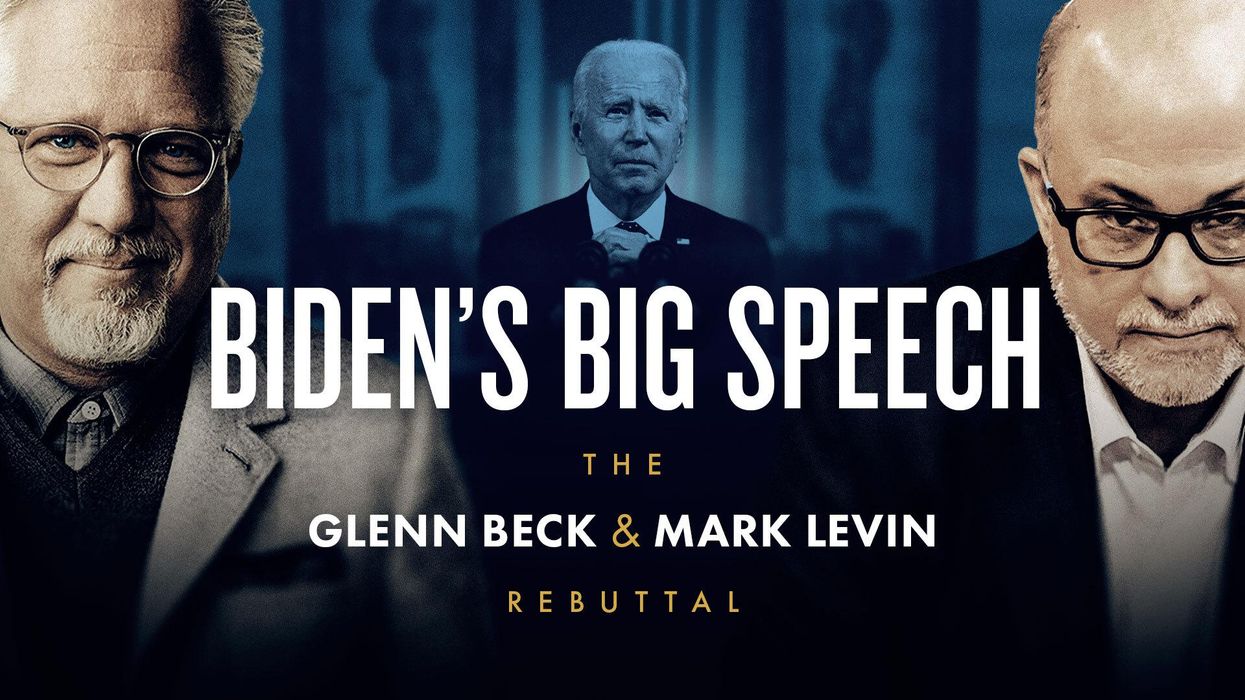 WATCH: Biden's Big Speech: The Glenn Beck & Mark Levin Rebuttal