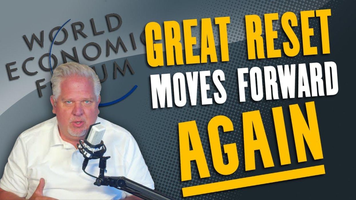 Glenn Beck: The Great Reset just had a ‘GIGANTIC DEVELOPMENT’ forward