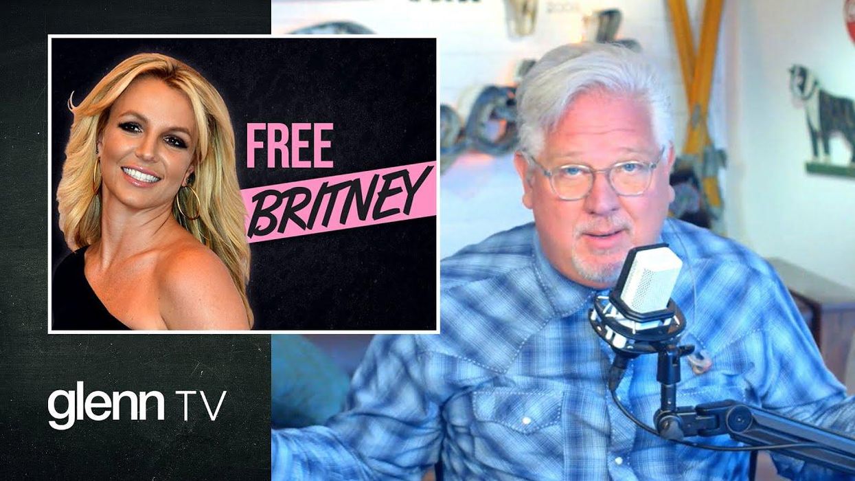 Glenn Beck: Here's why YOU should fight to #FreeBritney