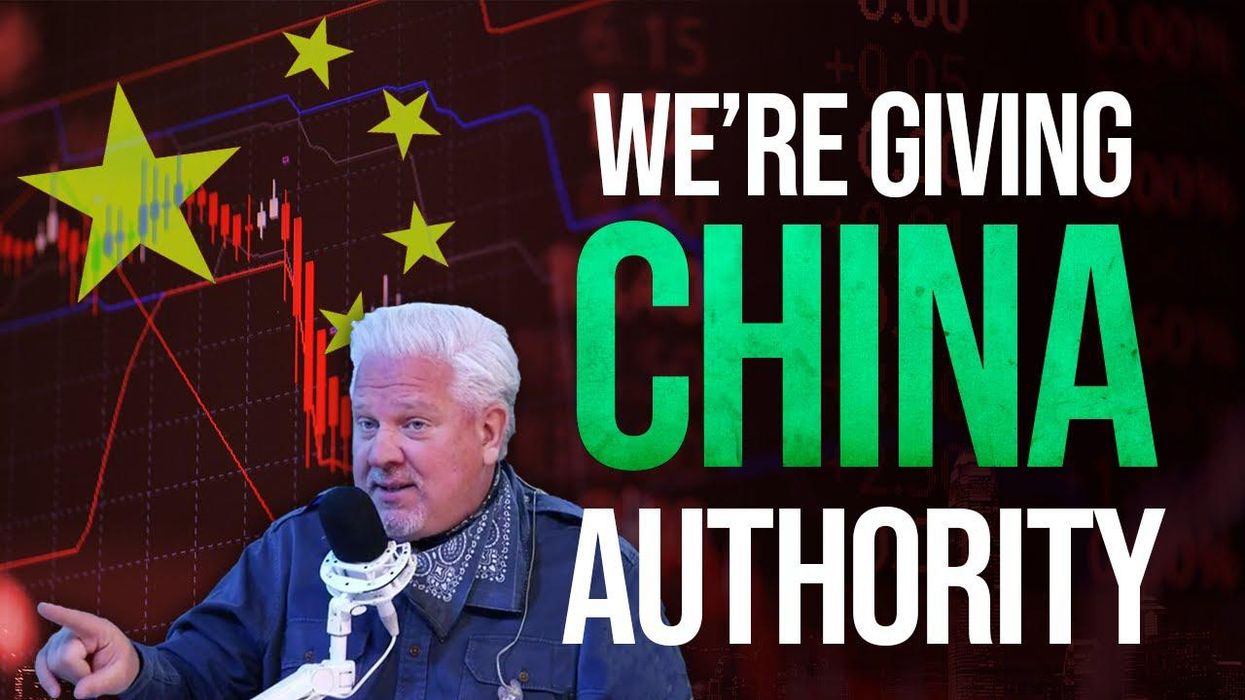 Glenn Beck: Here's how US economy decisions are giving CHINA worldwide CONTROL