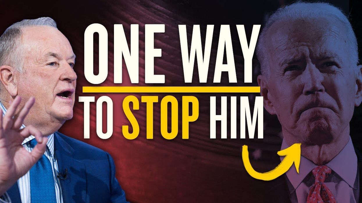 Bill O’Reilly: This is the ONLY way to stop Biden’s DISASTROUS power