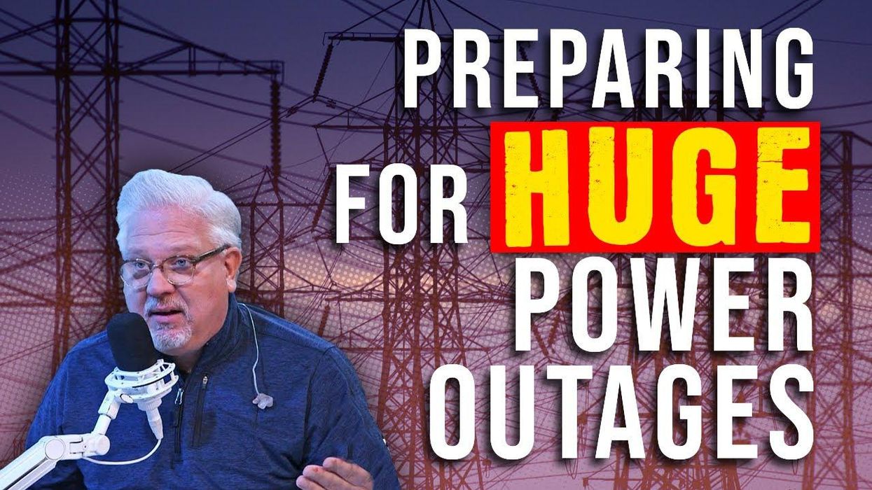 Glenn Beck: How to prepare YOUR family for coming electrical BLACKOUTS