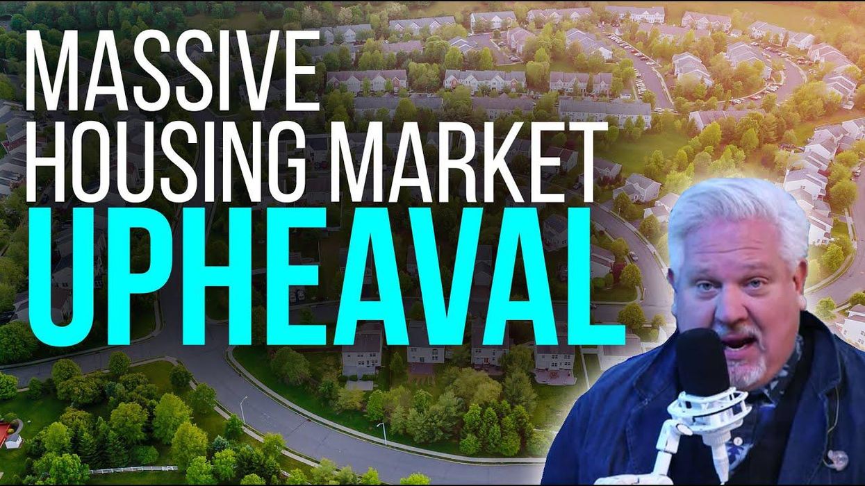 'You're not going to like it': Glenn Beck warns of MASSIVE housing market upheaval occurring NOW