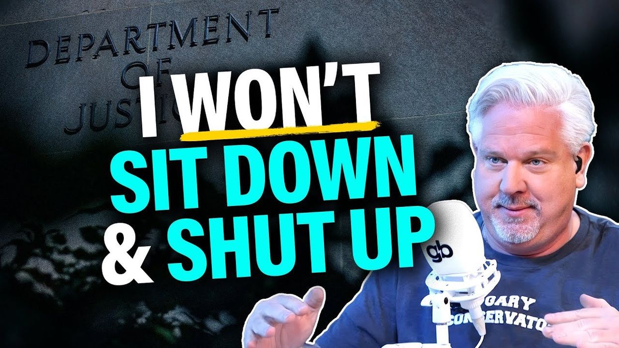 Glenn: Are YOU going to accept THIS from the FBI, DOJ & DC?