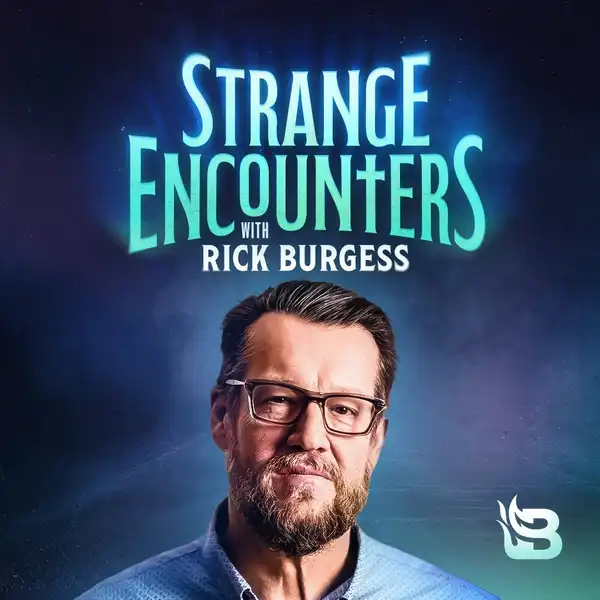 Strange Encounters with Rick Burgess