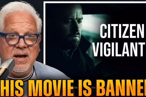 ‘A dangerous movie’: Glenn Beck warns ‘Citizen Vigilante’ signals a dark moral shift after Germany bans it