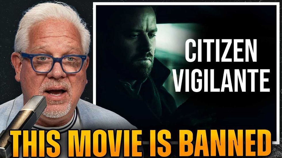 ‘A dangerous movie’: Glenn Beck warns ‘Citizen Vigilante’ signals a dark moral shift after Germany bans it