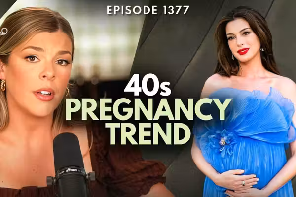 Anne Hathaway and the push for older motherhood. Is this a good thing?