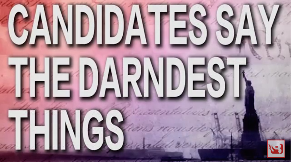 Video: 2016 Candidates say the darndest things