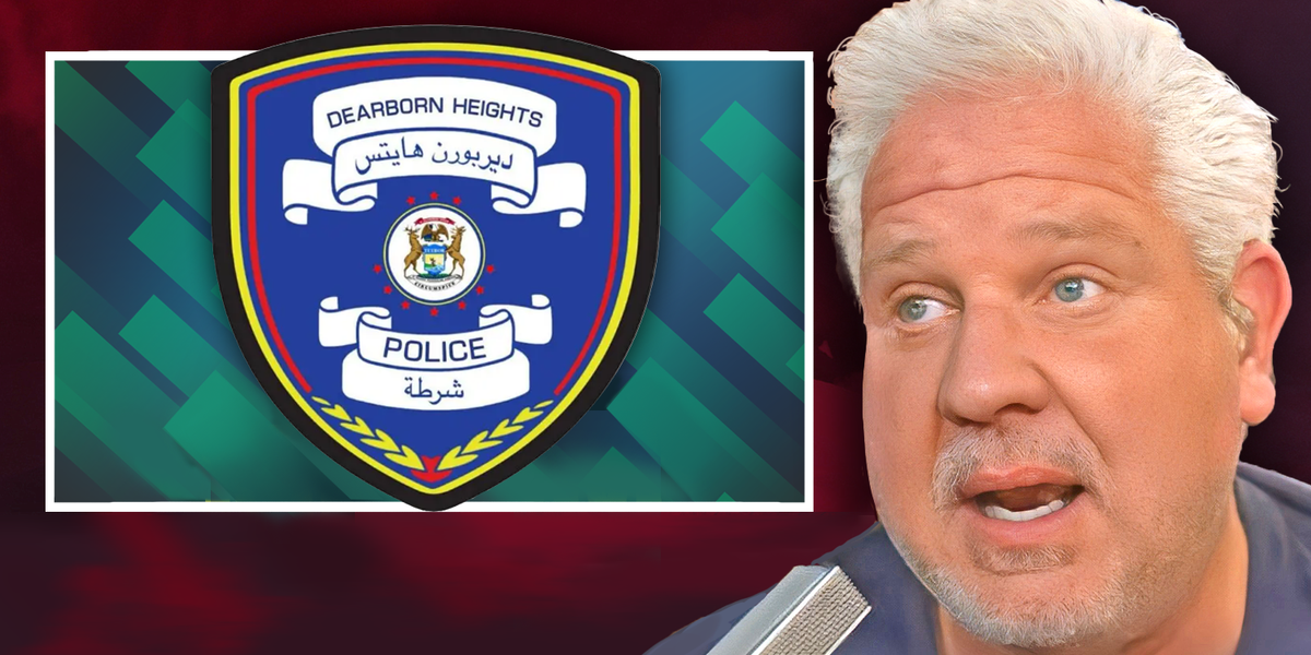 Glenn Beck reacts to Dearborn, Michigan’s proposal to put Arabic on police uniforms Glenn Beck reacts to Dearborn, Michigan’s proposal to put Arabic on police uniforms