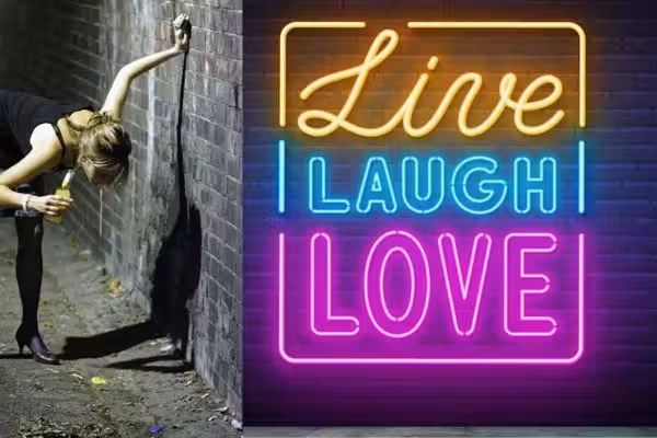 When ‘live, laugh, love’ means 'pour me another'